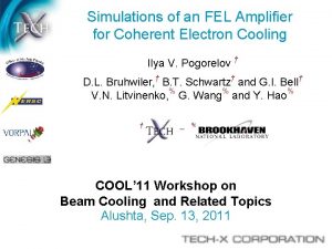 Simulations of an FEL Amplifier for Coherent Electron