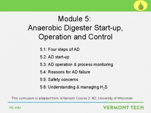 Module 5 Anaerobic Digester Startup Operation and Control