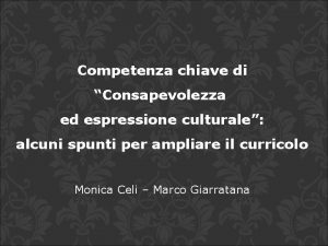 Competenza chiave di Consapevolezza ed espressione culturale alcuni