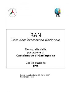 RAN Rete Accelerometrica Nazionale Monografia della postazione di