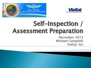 SelfInspection Assessment Preparation December 2013 Michael Campbell Via