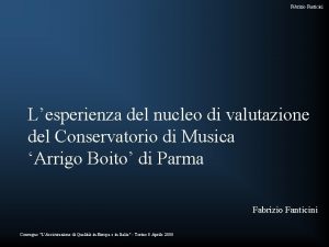 Fabrizio Fanticini Lesperienza del nucleo di valutazione del