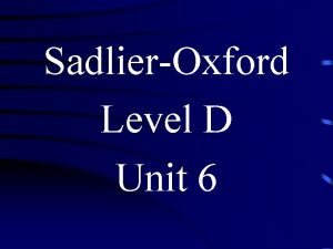 SadlierOxford Level D Unit 6 Atone V Atone