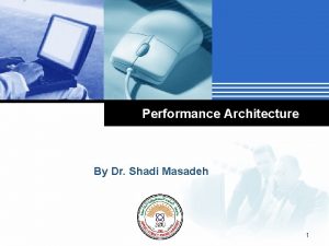 Performance Architecture By Dr Shadi Masadeh Company LOGO