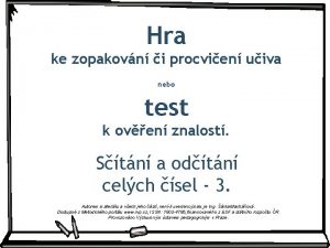 Hra ke zopakovn i procvien uiva nebo test