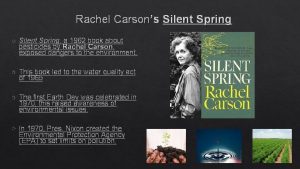 Rachel Carsons Silent Spring a 1962 book about