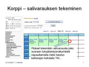 Korppi salivarauksen tekeminen Pset tekemn salivarausta joko suoraan