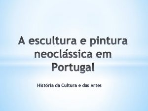 Histria da Cultura e das Artes Trabalhou juntamente