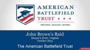 John Browns Raid Harpers Ferry Virginia October 1859