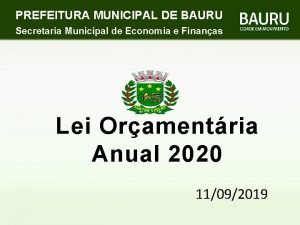 PREFEITURA MUNICIPAL DE BAURU Secretaria Municipal de Economia