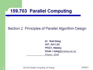 159 703 Parallel Computing Section 2 Principles of