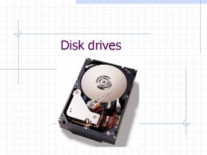 Disk drives Hard drives Geometry heads tracks sectors