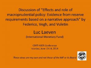 Discussion of Effects and role of macroprudential policy