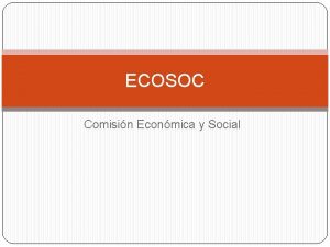 ECOSOC Comisin Econmica y Social Video http www