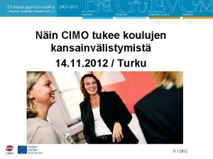 Nin CIMO tukee koulujen kansainvlistymist 14 11 2012