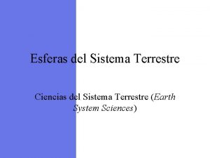 Atmosphere Esferas del Sistema Terrestre Ciencias del Sistema