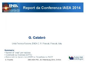 Report da Conferenza IAEA 2014 G Calabr Unit