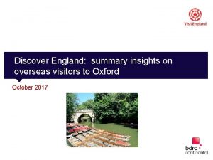 Discover England summary insights on overseas visitors to