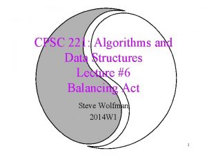 CPSC 221 Algorithms and Data Structures Lecture 6