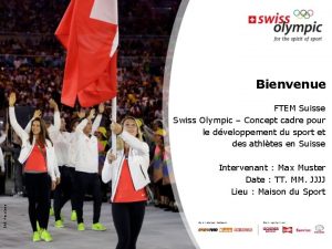 Bienvenue FTEM Suisse Swiss Olympic Concept cadre pour