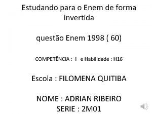 Estudando para o Enem de forma invertida questo