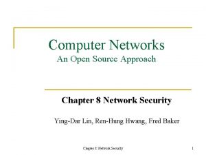 Computer Networks An Open Source Approach Chapter 8