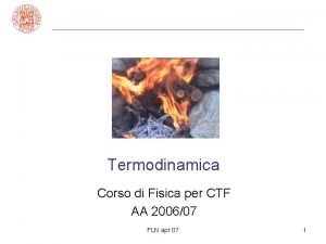 Termodinamica Corso di Fisica per CTF AA 200607