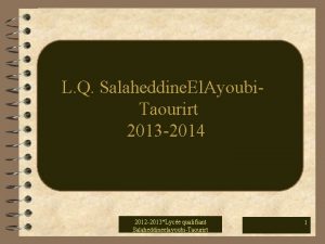 L Q Salaheddine El Ayoubi Taourirt 2013 2014