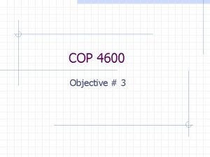 COP 4600 Objective 3 So far Obj1 read