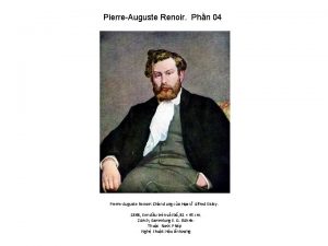 PierreAuguste Renoir Phn 04 PierreAuguste Renoir Chn dung