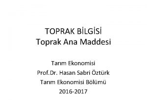 TOPRAK BLGS Toprak Ana Maddesi Tarm Ekonomisi Prof