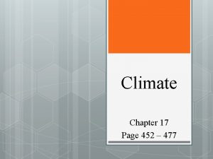 Climate Chapter 17 Page 452 477 Pages 454