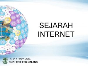 SEJARAH INTERNET 1960 an Lembaga pertahanan Amerika Serikat