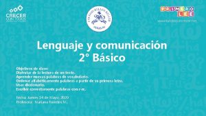 www fundacioncrecer net Lenguaje y comunicacin 2 Bsico