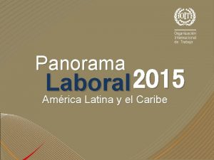 Panorama Laboral 2015 Amrica Latina y el Caribe