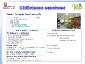 Centro CC Santa Teresa de Jess Localidad Soria