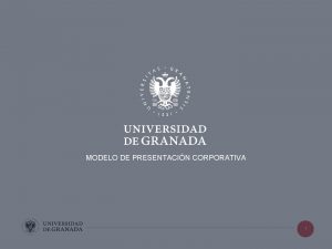 MODELO DE PRESENTACIN CORPORATIVA 1 NDICE UNIVERSIDAD DE