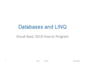 Databases and LINQ Visual Basic 2010 How to