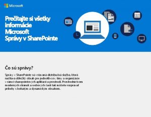 Pretajte si vetky informcie Microsoft Sprvy v Share