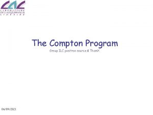 The Compton Program Group ILC positron source Thom