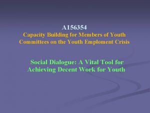 A 156354 Capacity Building for Members of Youth