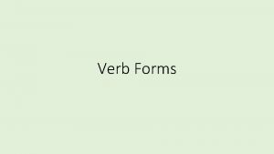 Verb Forms English Grammar Timeline Verb Forms English