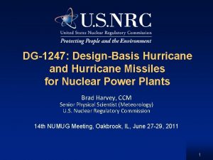 DG1247 DesignBasis Hurricane and Hurricane Missiles for Nuclear