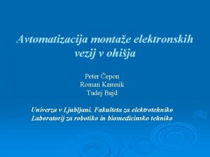 Avtomatizacija montae elektronskih vezij v ohija Peter epon