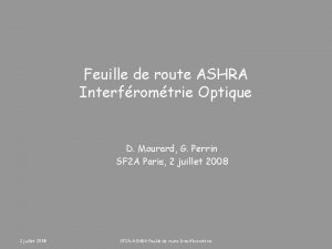 Feuille de route ASHRA Interfromtrie Optique D Mourard