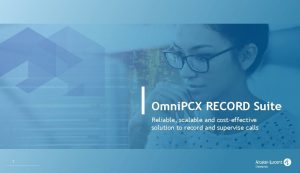 Omni PCX RECORD Suite Reliable scalable and costeffective