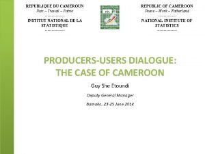 REPUBLIQUE DU CAMEROUN Paix Travail Patrie INSTITUT NATIONAL