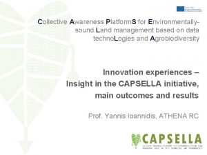 Collective Awareness Platform S for Environmentallysound Land management