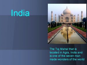 India The Taj Mahal that is located in