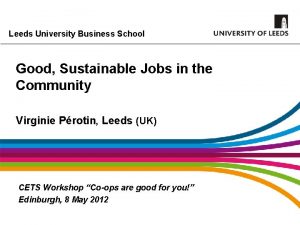 Leeds University Business School Good Sustainable Jobs in